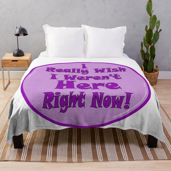 Item preview, I Really Wish I Werent Here Right Now designed and sold by ELK20.