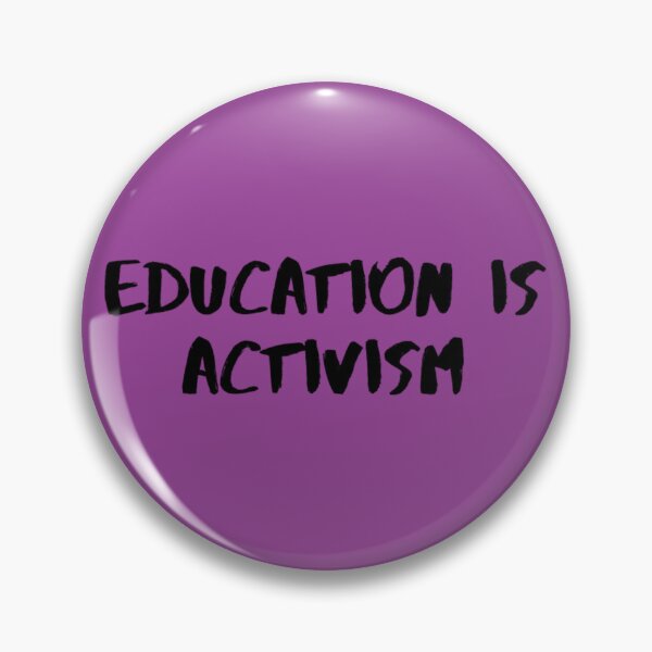 Item preview, Education is Activism 	 	 designed and sold by wouyvexb13.