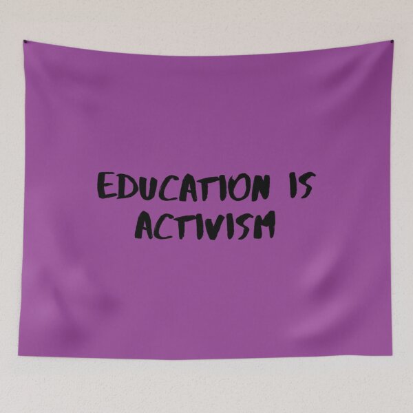 Item preview, Education is Activism 	 	 designed and sold by wouyvexb13.