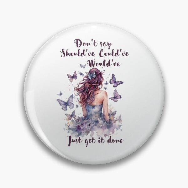 Item preview, Don't say should've, could've, would've, just get it done designed and sold by Hiremeamerica.