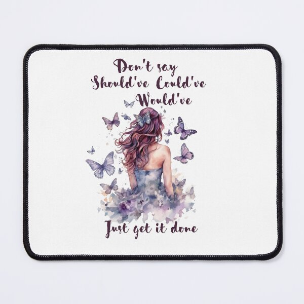 Item preview, Don't say should've, could've, would've, just get it done designed and sold by Hiremeamerica.