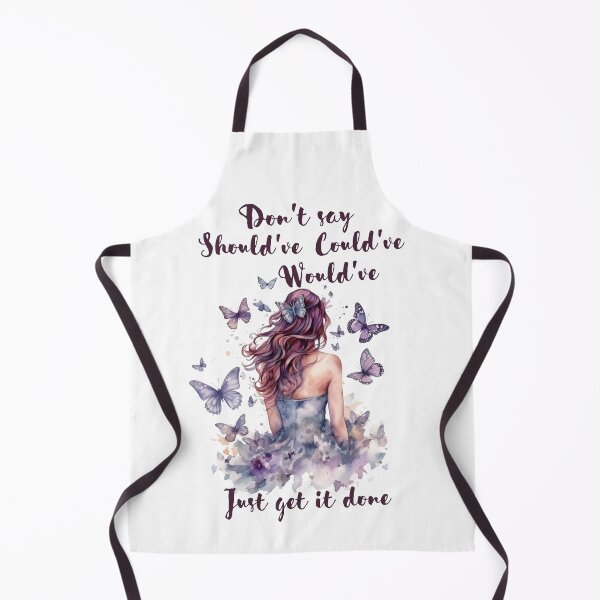 Item preview, Don't say should've, could've, would've, just get it done designed and sold by Hiremeamerica.