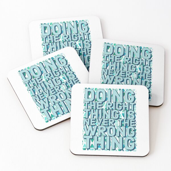 Item preview, doing the right thing is never the wrong thing designed and sold by DoodlesByKy.