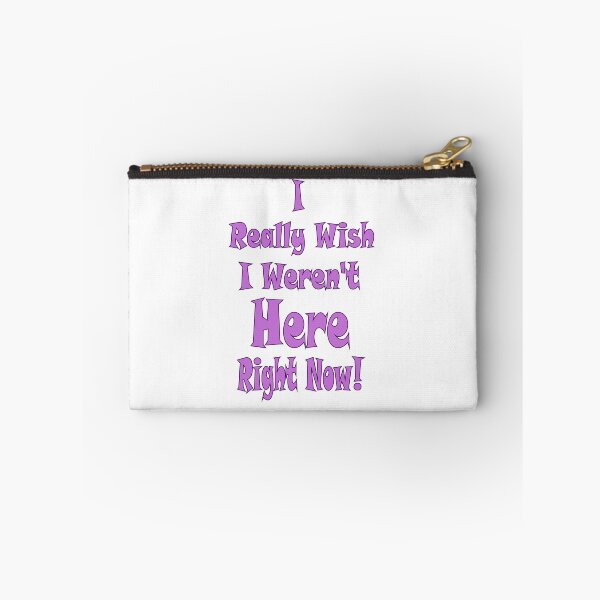 Item preview, I REALLY WISH I WEREN'T HERE RIGHT NOW designed and sold by ELK20.