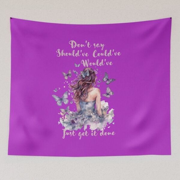 Item preview, Don't say should've, could've, would've, just get it done  designed and sold by Hiremeamerica.