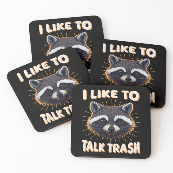 Item preview, Funny Sarcastic Raccoon I Like to Talk Trash Meme Graphic  designed and sold by Bad Kitty Designz.