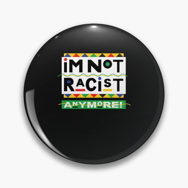 Item preview, I'm Not Racist Anymore! Essential   designed and sold by Prossulke.