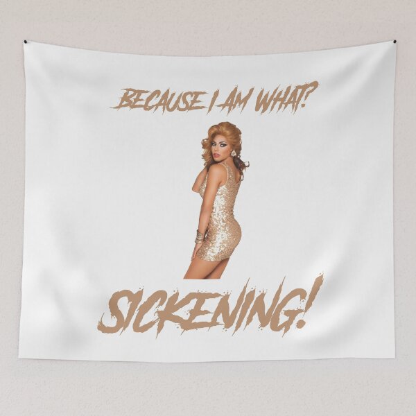 Item preview, Because I Am What? Sickening! designed and sold by Skylar Scott McKenzie.