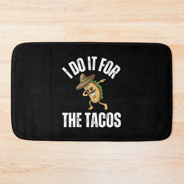 Item preview, I Do It For The Tacos designed and sold by Hey-Nice-Shirt.