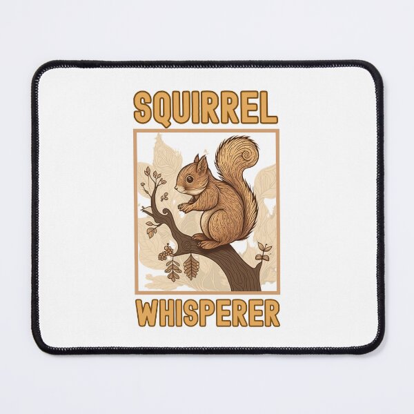 Item preview, Squirrel Whisperer designed and sold by TheAnimalZ00.