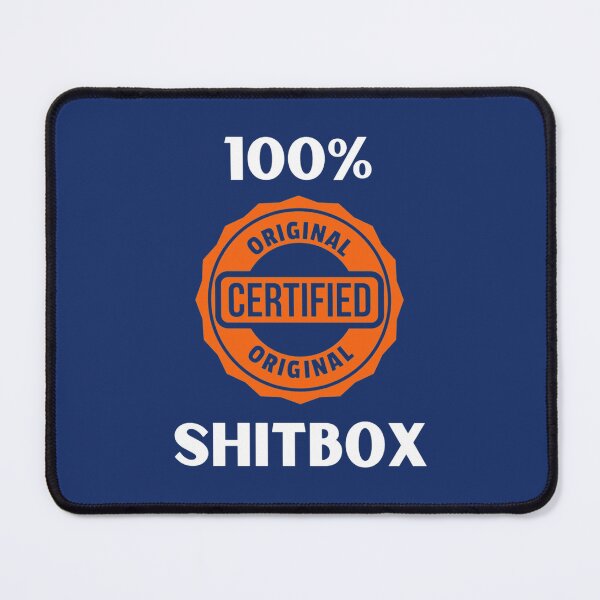 Item preview, Certified Shitbox, Shitbox designed and sold by Jordierprinter.