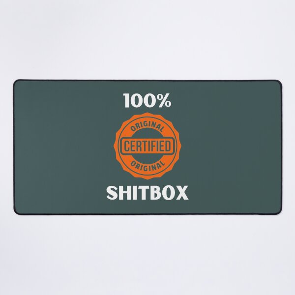 Item preview, Certified Shitbox, Shitbox designed and sold by Jordierprinter.