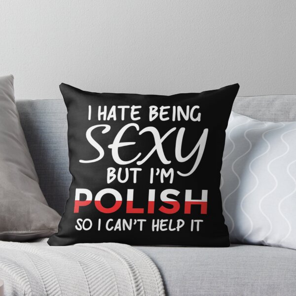 Item preview, Being Sexy Polish Funny Poland designed and sold by GyroJermaine.