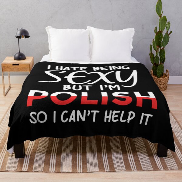 Item preview, Being Sexy Polish Funny Poland designed and sold by GyroJermaine.