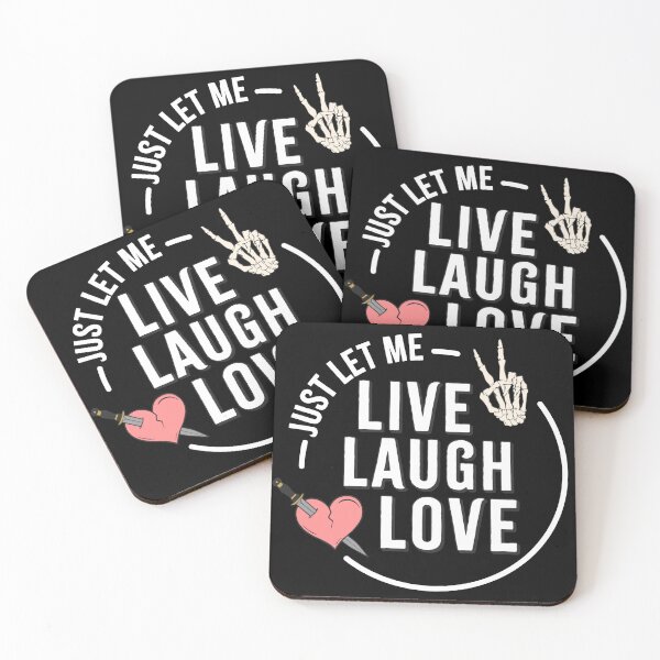 Item preview, JUST LET ME, Live Laugh Love. designed and sold by Chalene Warner.