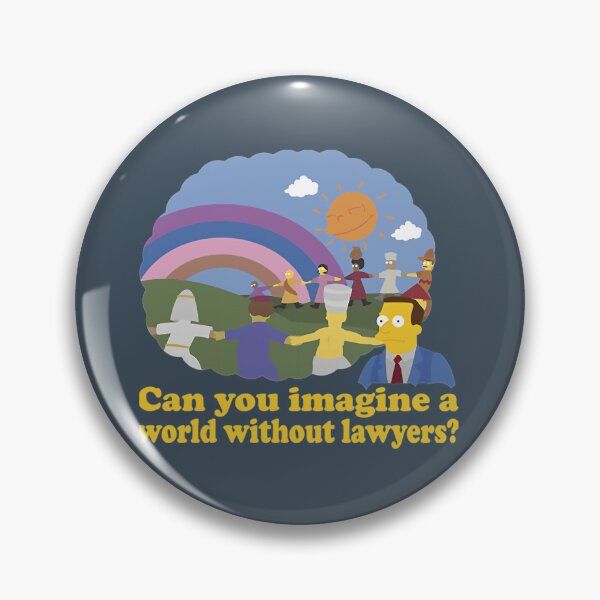 Artikelvorschau, Lionel Hutz, können Sie sich eine Welt ohne Anwälte vorstellen? entworfen und verkauft von snnzkpommxx24.