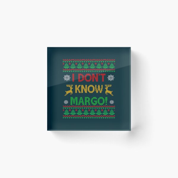 Item preview,  I Don_t Know Margo! Christmas Sweater Ugly Xmas   designed and sold by NathanaellVilla.