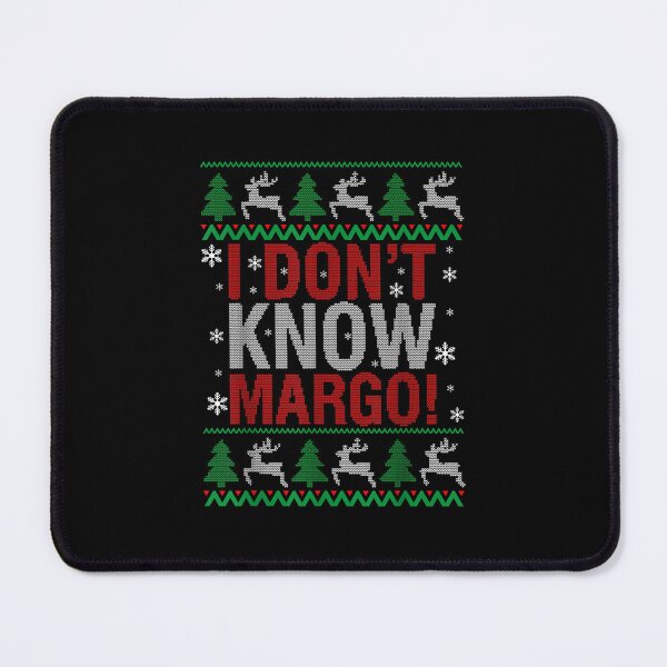 Item preview,  I Don_t Know Margo! Christmas Sweater Ugly Xmas   designed and sold by NathanaellVilla.