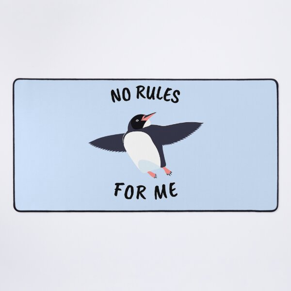 Item preview, NO RULES FOR ME PENGUIN. designed and sold by ImativaDesign.