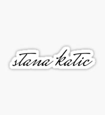 Stana Katic Sticker