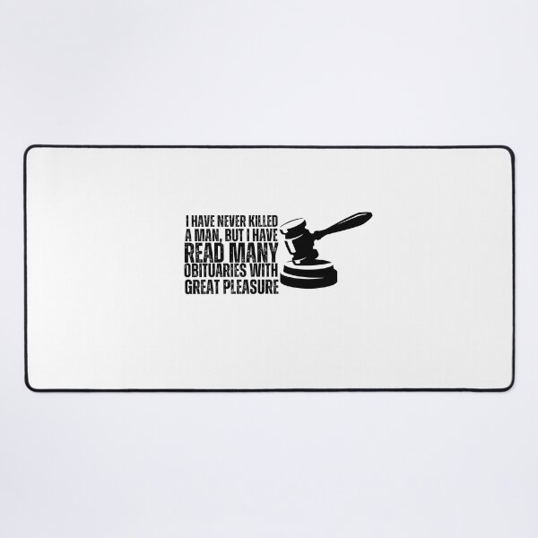 Item preview, I have never killed a man, but I have read many obituaries with great pleasure designed and sold by DeluxBee.