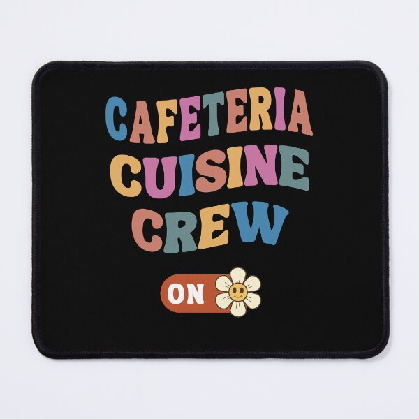 Item preview, Cafeteria Cuisine Crew Lunch Ladies Rock Lunch Lady Squad designed and sold by CoolCreative.