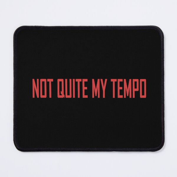 Item preview, Not quite my tempo - Fletcher designed and sold by Laurakatec.