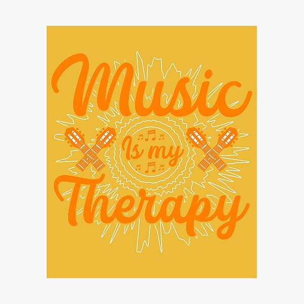 Item preview, MUSIC IS MY THERAPY designed and sold by Billy Wong.