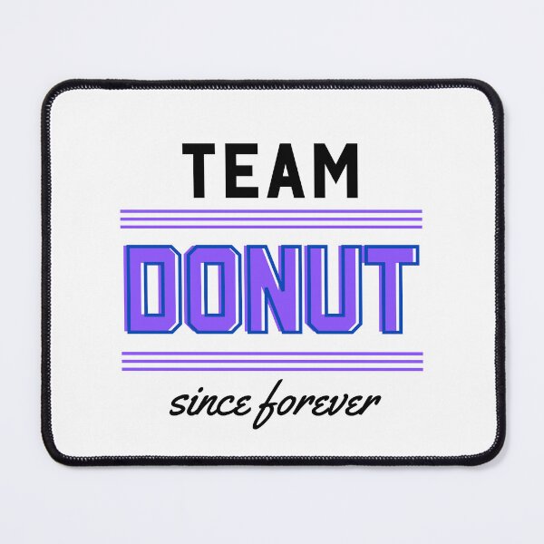 Item preview, Team Donut since forever designed and sold by WhitepaperStyle.