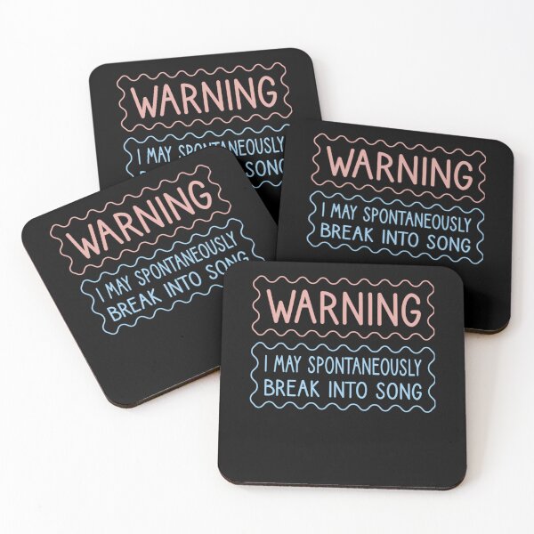 Item preview, Warning I May Spontaneously Break Into Song designed and sold by GyroJermaine.