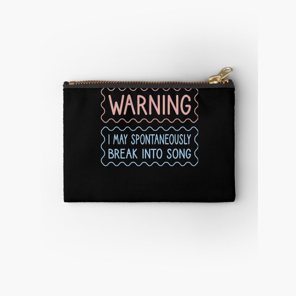 Item preview, Warning I May Spontaneously Break Into Song designed and sold by GyroJermaine.