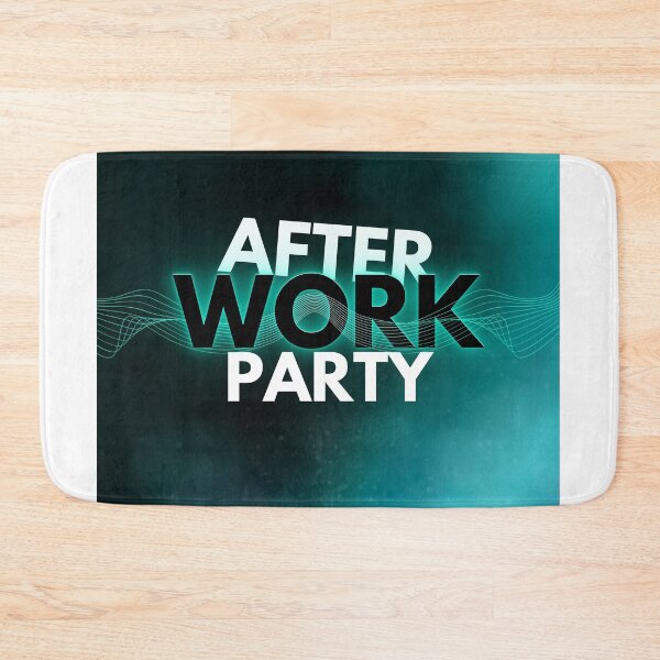 Item preview, After Work Party designed and sold by Adamfs74.