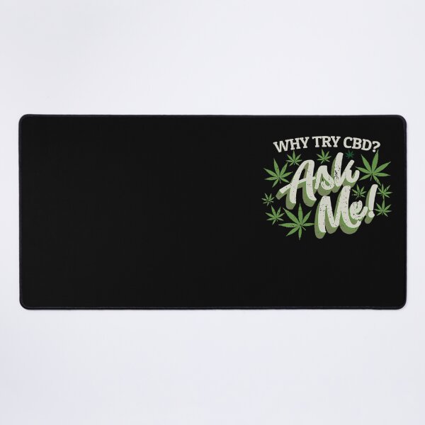 Item preview, Why Try Cbd Ask Me Cannabidiol Cannabis Cbd designed and sold by GyroJermaine.
