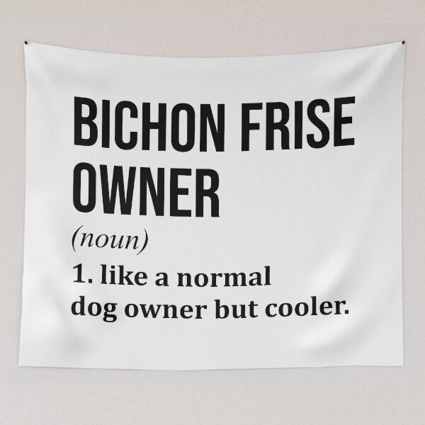 Item preview, Bichon Frise Dog Owner Definition designed and sold by XCIV.