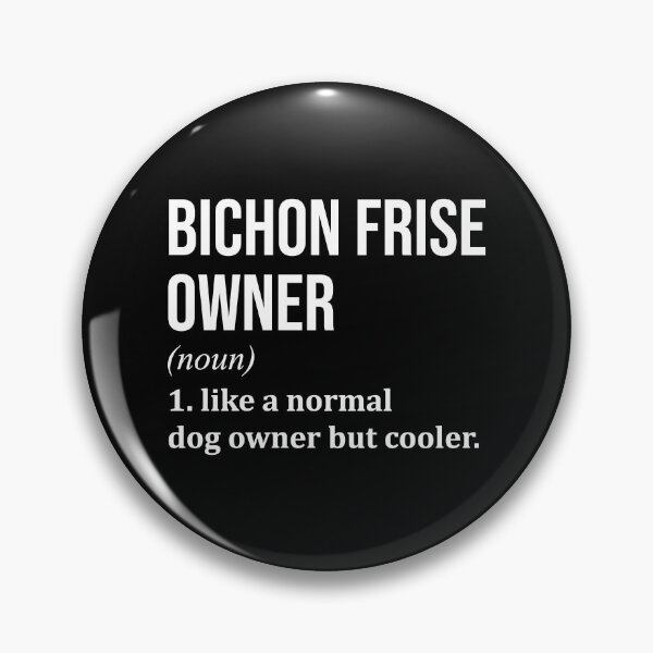 Item preview, Bichon Frise Dog Owner Definition designed and sold by XCIV.