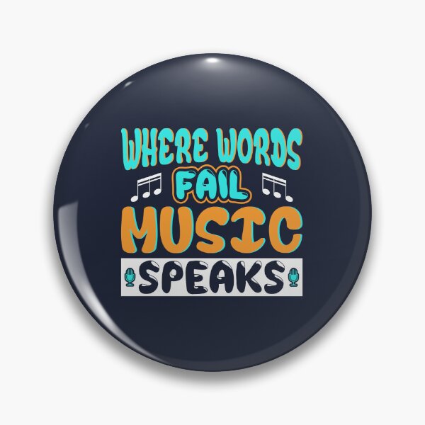 Item preview, WHEN WORDS FAIL MUSIC SPEAKS designed and sold by Billy Wong.