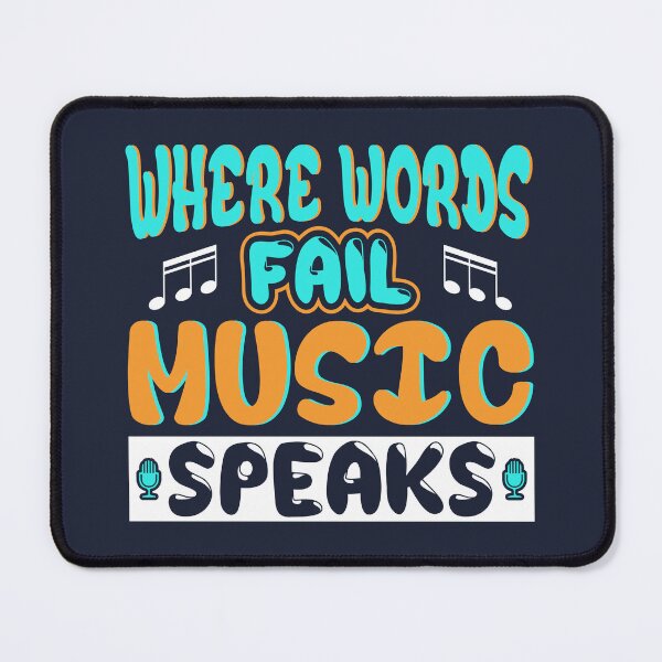 Item preview, WHEN WORDS FAIL MUSIC SPEAKS designed and sold by Billy Wong.