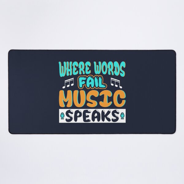 Item preview, WHEN WORDS FAIL MUSIC SPEAKS designed and sold by Billy Wong.