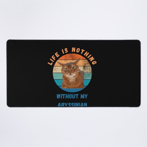 Item preview, Life is nothing without my abyssinian designed and sold by CuteCatsCoffee.