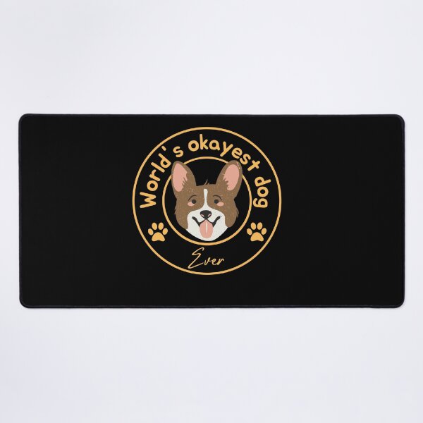 Item preview, World's okayest dog ever designed and sold by Azrou shop.