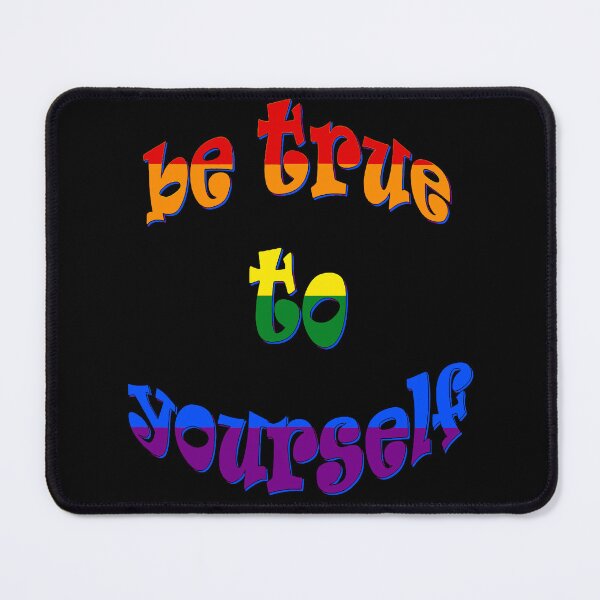 Item preview, Be True To Yourself Quote LGBTQIA designed and sold by taiche.