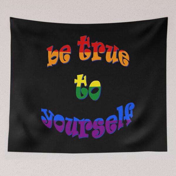 Item preview, Be True To Yourself Quote LGBTQIA designed and sold by taiche.