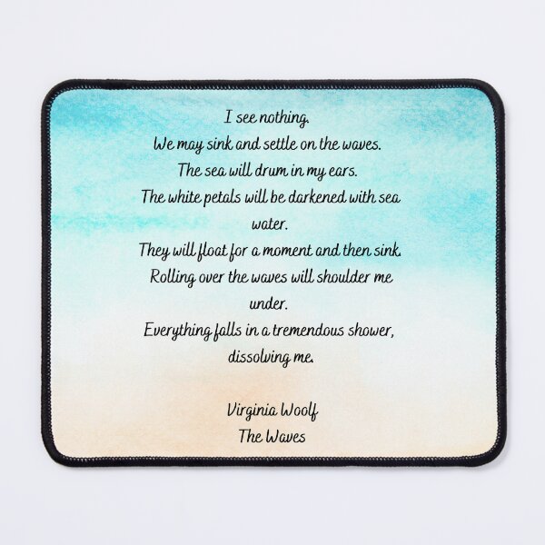 Item preview, The Waves Excerpt Virginia Woolf V.2 designed and sold by Feather n' Ink.