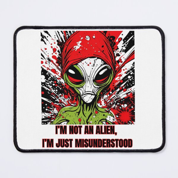 Item preview, I’m not an alien, I’m just misunderstood designed and sold by YenYen Lab.