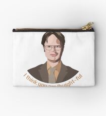 I think you are Dwightful Studio Pouch