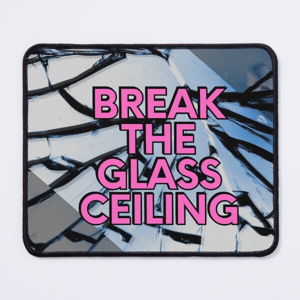 Item preview, Break the glass ceiling, motivation, glass, break, goals designed and sold by FashCode.
