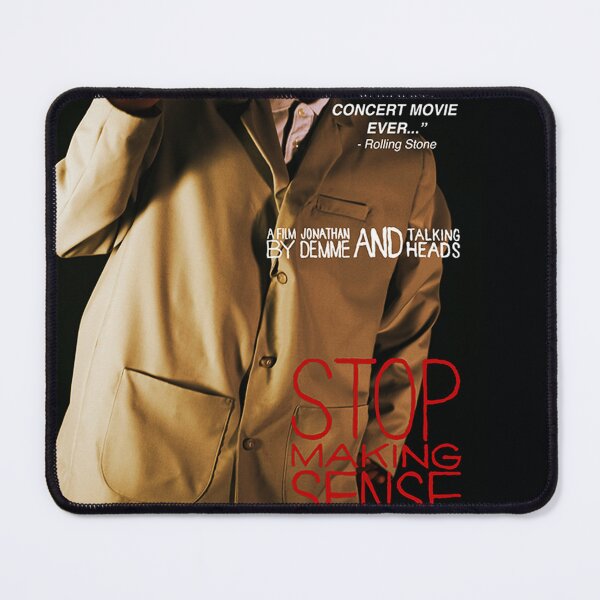 Item preview, Stop Making Sense designed and sold by EmilyLowe44.