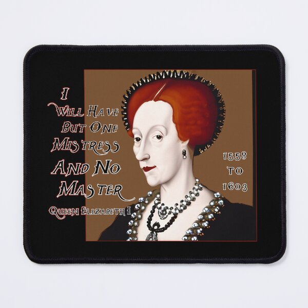 Item preview, Queen Elizabeth I Famous Quote designed and sold by KathteeDesign.