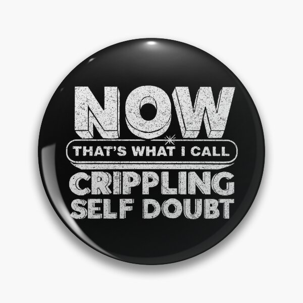 Item preview, Now That's What I Call Crippling Self Doubt designed and sold by DugMcFug.