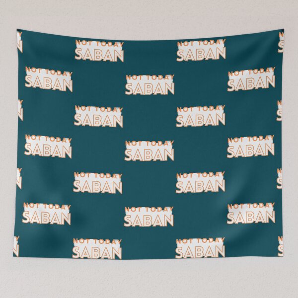 Item preview, Not Today Saban   designed and sold by ShirleyPolanco.